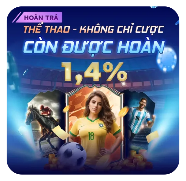 thể thao - không chỉ cược còn được hoàn